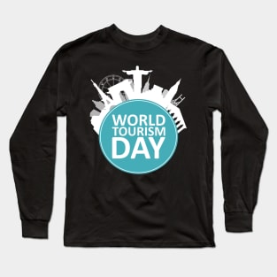 World Tourism Day Work Save Travel Repeat Travel Enthusiast Long Sleeve T-Shirt